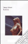 Relitti - A Tale of Time. E-book. Formato EPUB ebook di Franco Mimmi