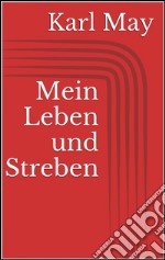 Mein leben und streben. E-book. Formato EPUB ebook