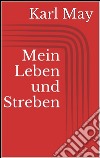 Mein leben und streben. E-book. Formato EPUB ebook