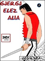 Gjergj Elez Alia-Legjenda. E-book. Formato EPUB ebook