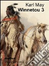 Winnetou III. E-book. Formato EPUB ebook