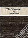 The monster. E-book. Formato EPUB ebook di Edgar Saltus