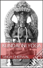 Kundalini Yoga (translated). E-book. Formato EPUB ebook