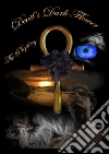 Devil's Dark Flower - The Prophecy. E-book. Formato Mobipocket ebook di Chris Binghair