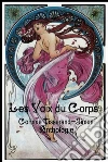 Les Voix du Corps Anthologie. E-book. Formato PDF ebook di Corinne Tisserand-Simon