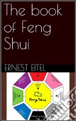 The book of Feng Shui. E-book. Formato EPUB