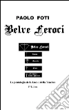 APOCANGELICA - Belve Feroci. E-book. Formato EPUB ebook di Paolo Foti