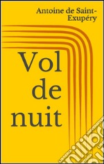 Vol de nuit. E-book. Formato EPUB ebook