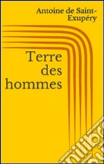 Terre des hommes. E-book. Formato Mobipocket ebook