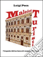 Maledetti turisti! . E-book. Formato EPUB ebook