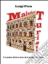 Maledetti turisti! . E-book. Formato Mobipocket ebook di Luigi Puca