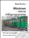 Windows - kleine Hilfsprogramme. E-book. Formato EPUB ebook