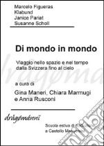 Di mondo in mondo. E-book. Formato EPUB ebook