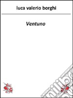 Ventuno. E-book. Formato EPUB ebook