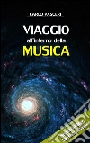 Viaggio all'interno della musica. E-book. Formato EPUB ebook di Carlo Pasceri