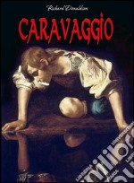 Caravaggio. E-book. Formato EPUB