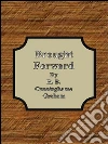 Brought forward. E-book. Formato EPUB ebook di R. B. Cunninghame Graham