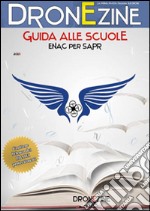 SAPR Guida alle scuole per piloti professionisti di droni. E-book. Formato PDF ebook