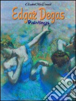 Edgar Degas paintings. E-book. Formato EPUB