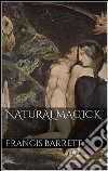 Natural magick. E-book. Formato Mobipocket ebook