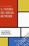 Cicli di vita dei social network. E-book. Formato EPUB ebook di Arianna Fabbro