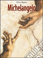 Michelangelo. E-book. Formato EPUB ebook