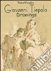 Giovanni Tiepolo: drawings. E-book. Formato EPUB ebook