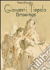 Giovanni Tiepolo: drawings. E-book. Formato EPUB ebook di Richard Donaldson