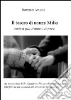 Il tesoro di nonna Milia. E-book. Formato PDF ebook