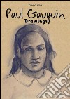 Paul Gauguin: drawings. E-book. Formato EPUB ebook di Annie Jones