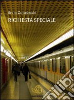 Richiesta speciale. E-book. Formato Mobipocket