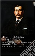 Sir Arthur Conan Doyle&apos;s essays. E-book. Formato EPUB ebook