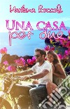 Una casa per due. E-book. Formato EPUB ebook