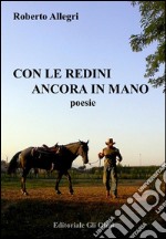 Con le redini ancora in mano. E-book. Formato Mobipocket ebook