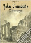 John Constable drawings. E-book. Formato EPUB ebook