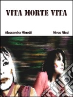 Vita morte vita. E-book. Formato EPUB ebook