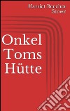 Onkel Toms hütte. E-book. Formato EPUB ebook