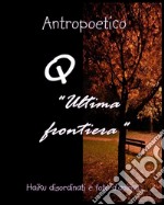 Q "Ultima frontiera". E-book. Formato EPUB