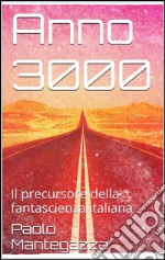 Anno 3000. E-book. Formato Mobipocket ebook