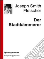 Der stadtkämmerer. E-book. Formato EPUB