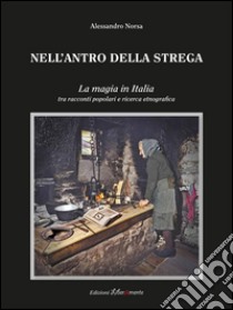 Nell'antro della strega. E-book. Formato PDF ebook di Alessandro Norsa