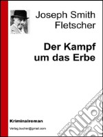 Der kampf um das erbe. E-book. Formato EPUB