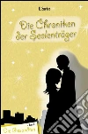 Die Chroniken der Seelenträger - Band 02 - Die Gesandten. E-book. Formato EPUB ebook di E.snyder