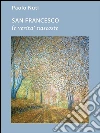 San Francesco d'Assisi Verità Nascoste. E-book. Formato EPUB ebook di Paolo Nuti