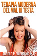 Terapia Moderna del Mal di Testa (Tradotto). E-book. Formato EPUB ebook