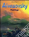 Aivazovsky: paintings. E-book. Formato EPUB ebook di Kendall Miccoli