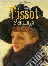 Tissot: paintings. E-book. Formato EPUB ebook di Doris Ferguson