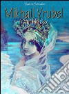 Mikhail Vrubel: paintings. E-book. Formato Mobipocket ebook