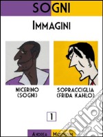 Sogni: Immagini. E-book. Formato Mobipocket ebook