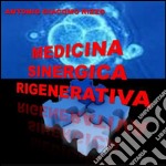 Medicina sinergica rigenerativa. E-book. Formato EPUB ebook